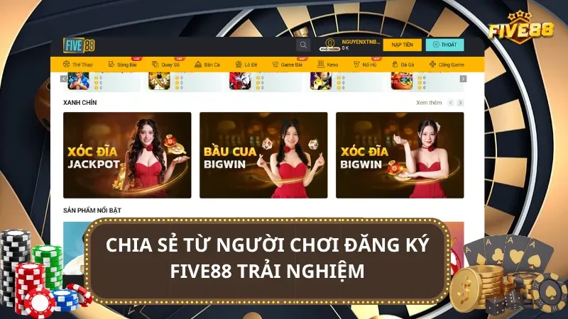 Chia sẻ từ người chơi đăng ký Five88 trải nghiệm