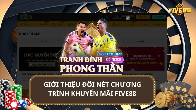 Giới thiệu đôi nét chương trình khuyến mãi Five88